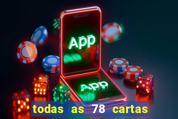 todas as 78 cartas do tarot